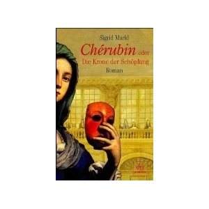 Cherubin oder Die Krone der Schopfung